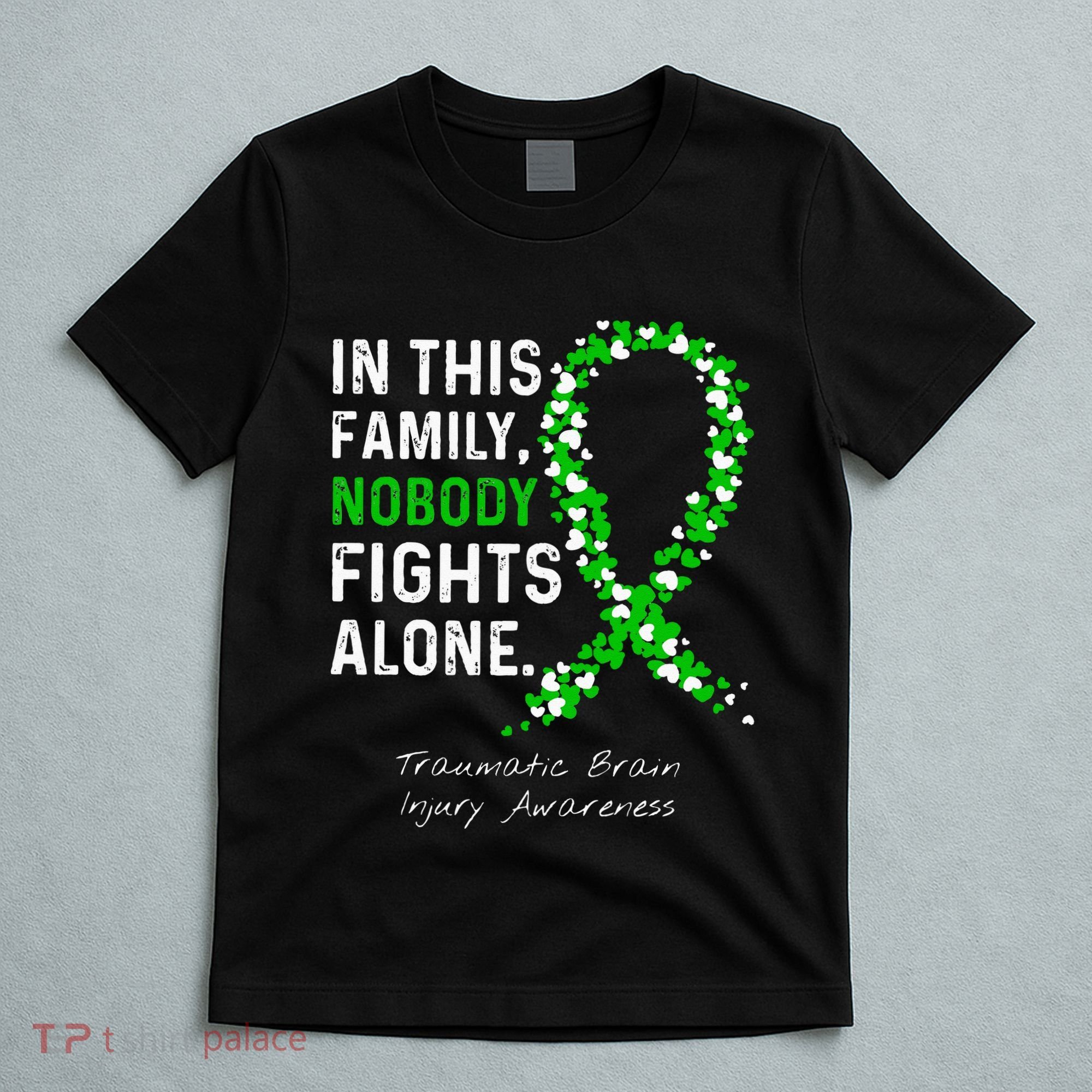 Traumatic Brain Injury In This Family Nobody Fights Alone T-Shirt