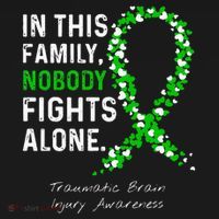 Traumatic Brain Injury In This Family Nobody Fights Alone T-Shirt thumb 7