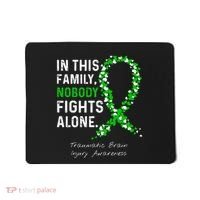 Traumatic Brain Injury In This Family Nobody Fights Alone Mousepad thumb 0