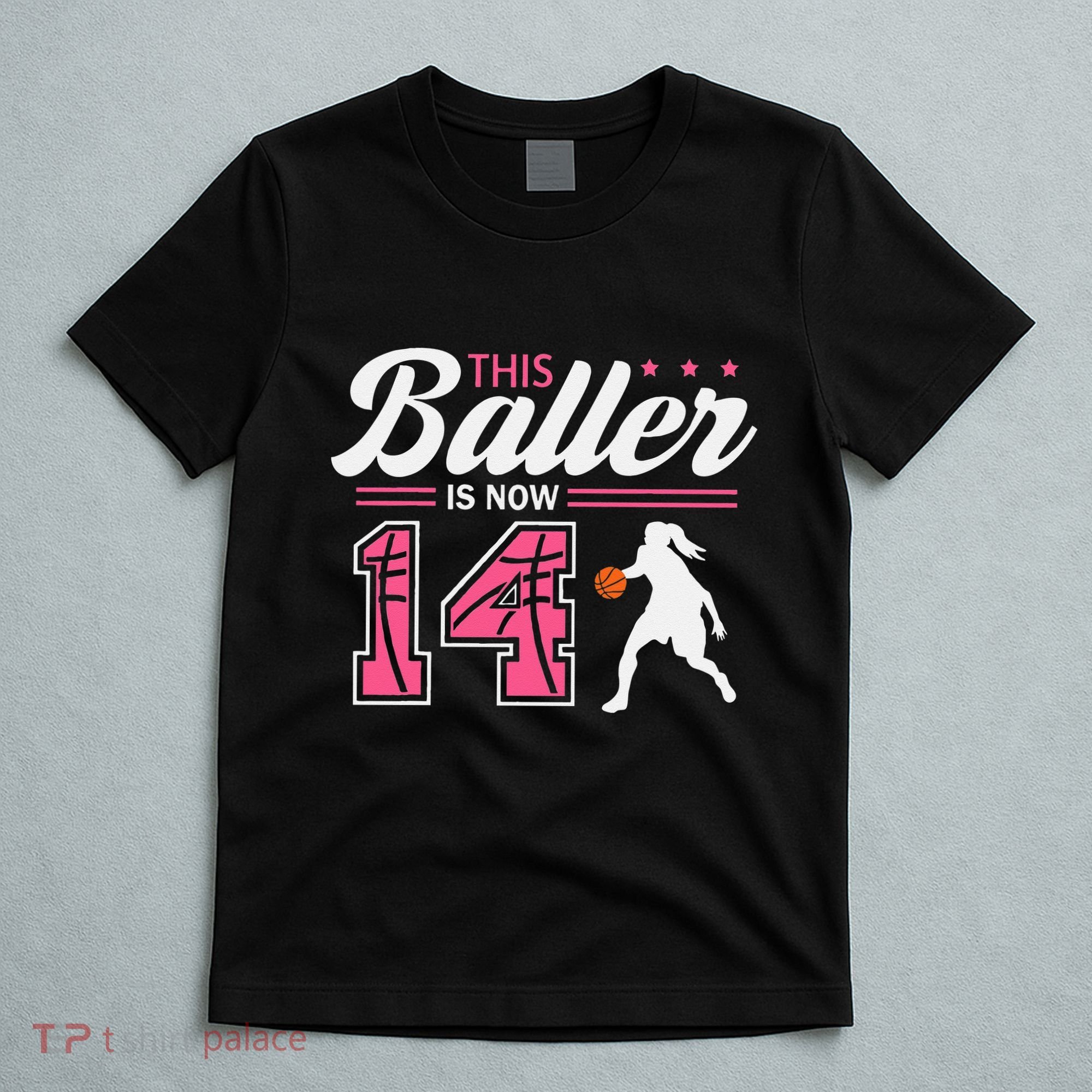 This Baller Is Now 14 Year Old Basketball 14th Birthday T-Shirt