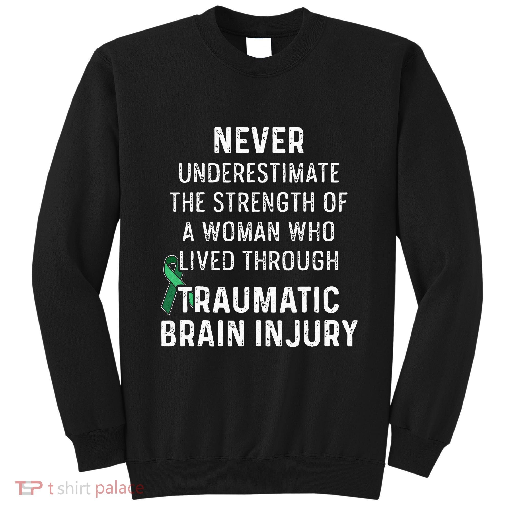 Traumatic Brain Injury Survivor Strength TBI Warrior Sweatshirt