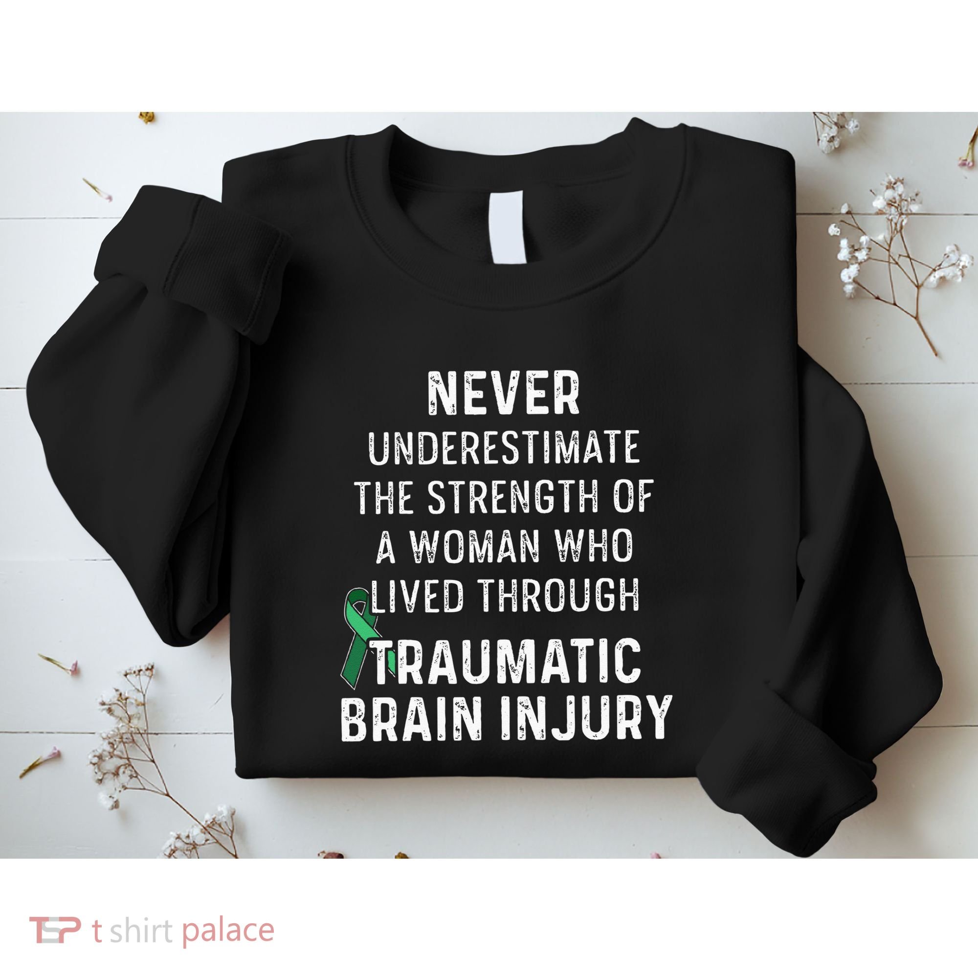 Traumatic Brain Injury Survivor Strength TBI Warrior Sweatshirt