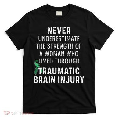 Traumatic Brain Injury Survivor Strength TBI Warrior T-Shirt