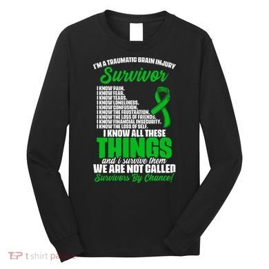 Traumatic Brain Injury Survivor Support TBI Survivor Long Sleeve Shirt