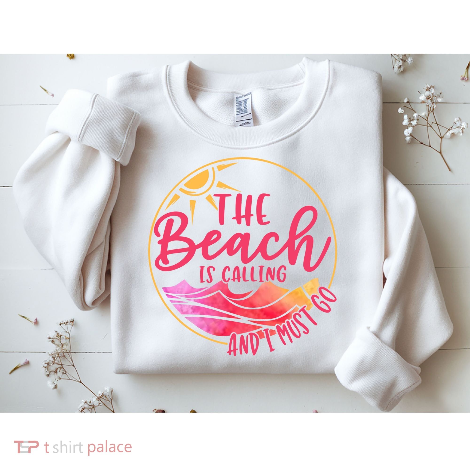 The Beach Is Calling And I Must Go Sweatshirt