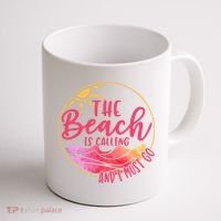 The Beach Is Calling And I Must Go Coffee Mug thumb 1