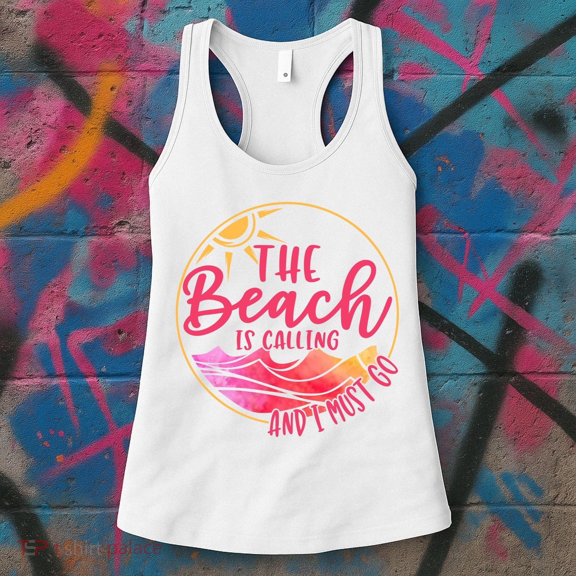 The Beach Is Calling And I Must Go Women's Tank Top