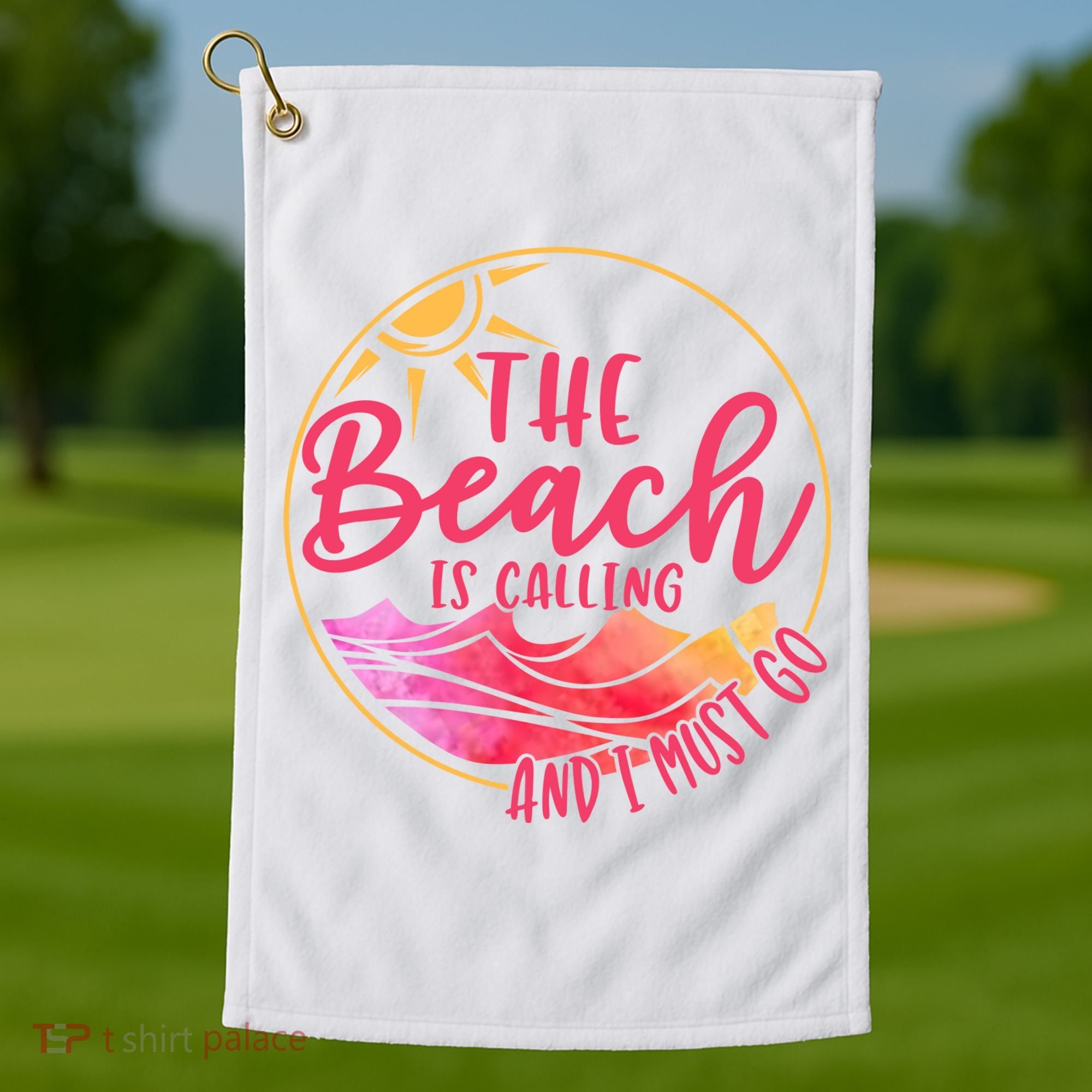 The Beach Is Calling And I Must Go Golf Towel