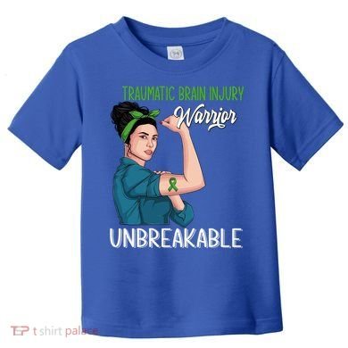 Traumatic Brain Injury Awareness Warrior Unbreakable Gift Toddler T-Shirt