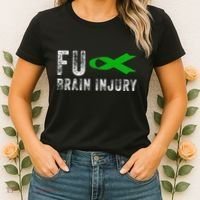 Traumatic Brain Injury Awareness Fu Traumatic Brain Injury Women's T-Shirt thumb 2