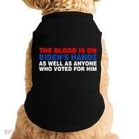 The Blood Is On Biden's Hands Doggie Tank thumb 0