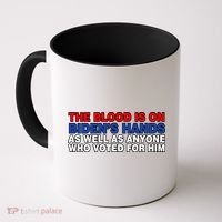 The Blood Is On Biden's Hands Coffee Mug thumb 0