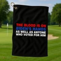 The Blood Is On Biden's Hands Golf Towel thumb 1