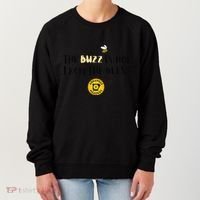 The Buzz Is Not From The Bees Women's Sweatshirt thumb 0