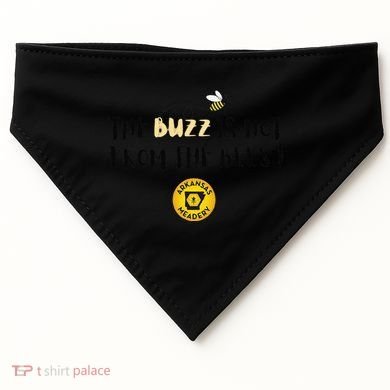 The Buzz Is Not From The Bees USA-Made Doggie Bandana