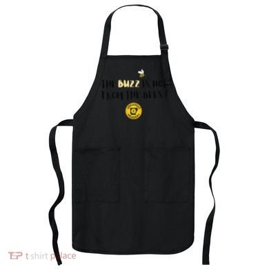 The Buzz Is Not From The Bees Apron