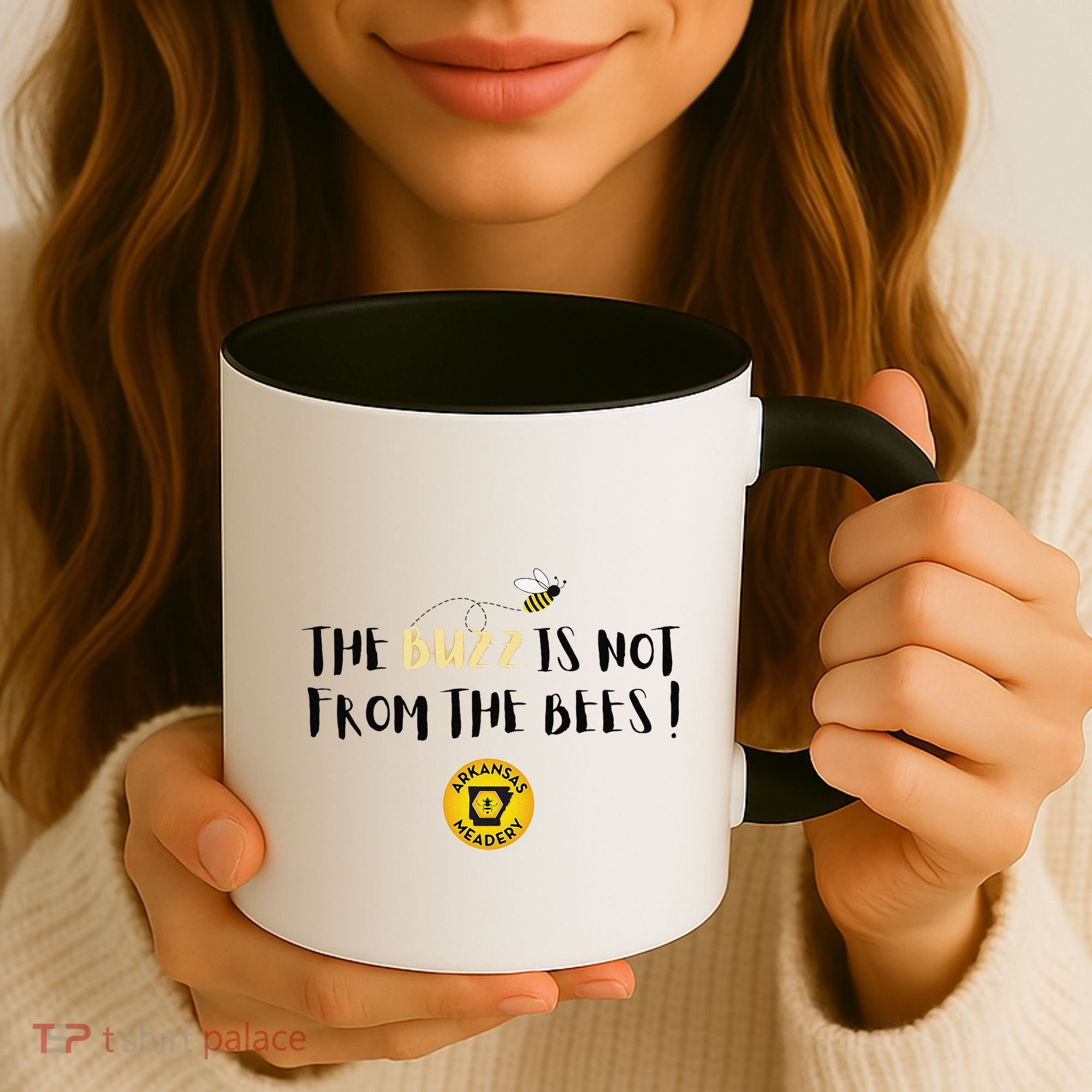 The Buzz Is Not From The Bees Coffee Mug