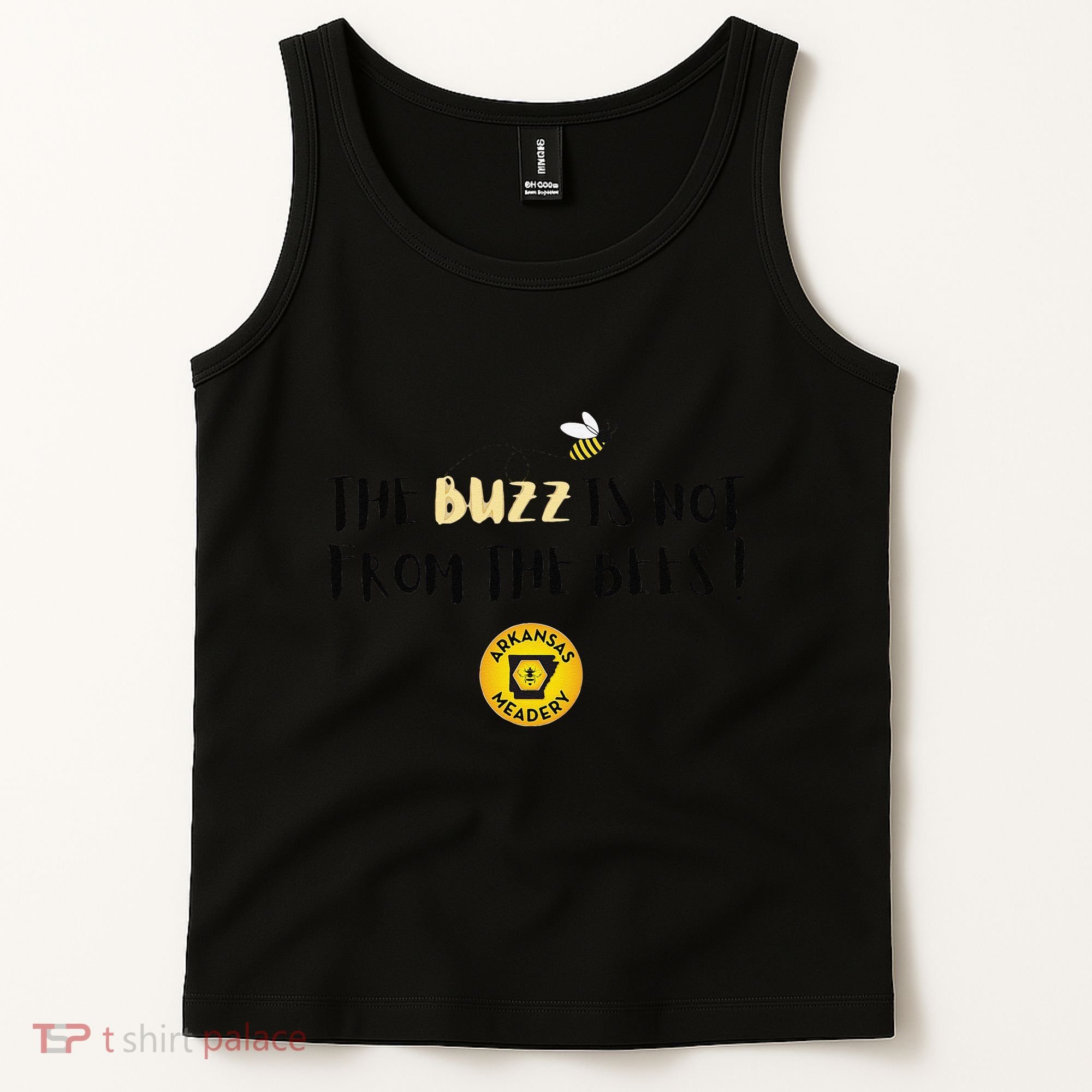 The Buzz Is Not From The Bees Tank Top