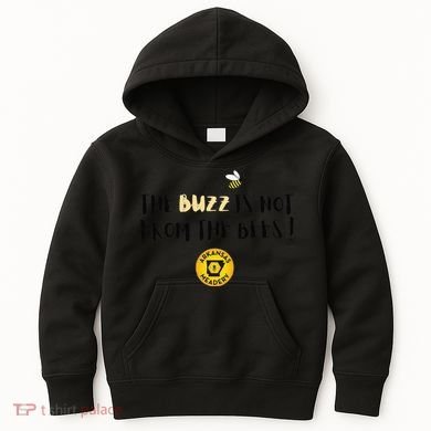 The Buzz Is Not From The Bees Kids Hoodie