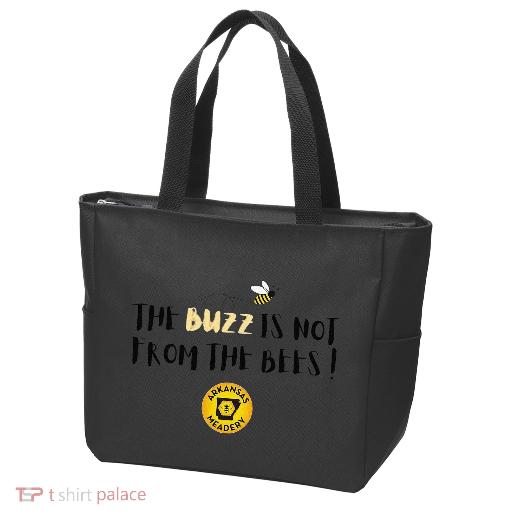 The Buzz Is Not From The Bees Tote Bag