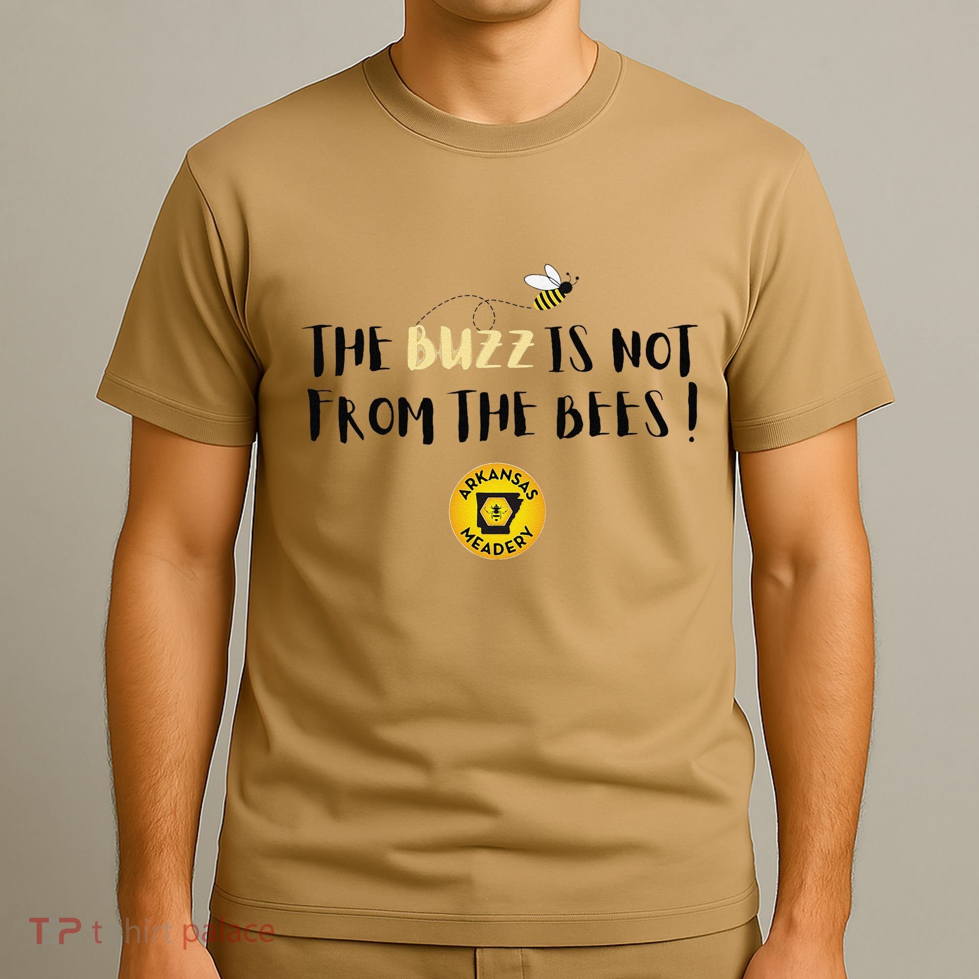 The Buzz Is Not From The Bees T-Shirt