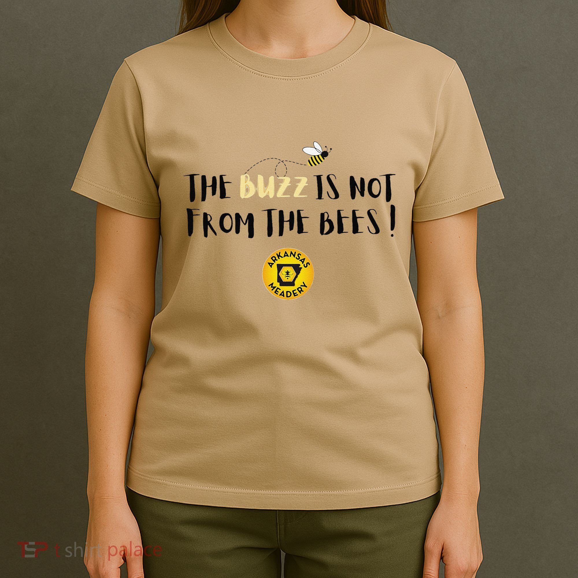 The Buzz Is Not From The Bees T-Shirt