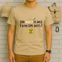 The Buzz Is Not From The Bees T-Shirt thumb 6
