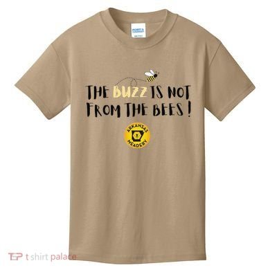 The Buzz Is Not From The Bees Kids T-Shirt