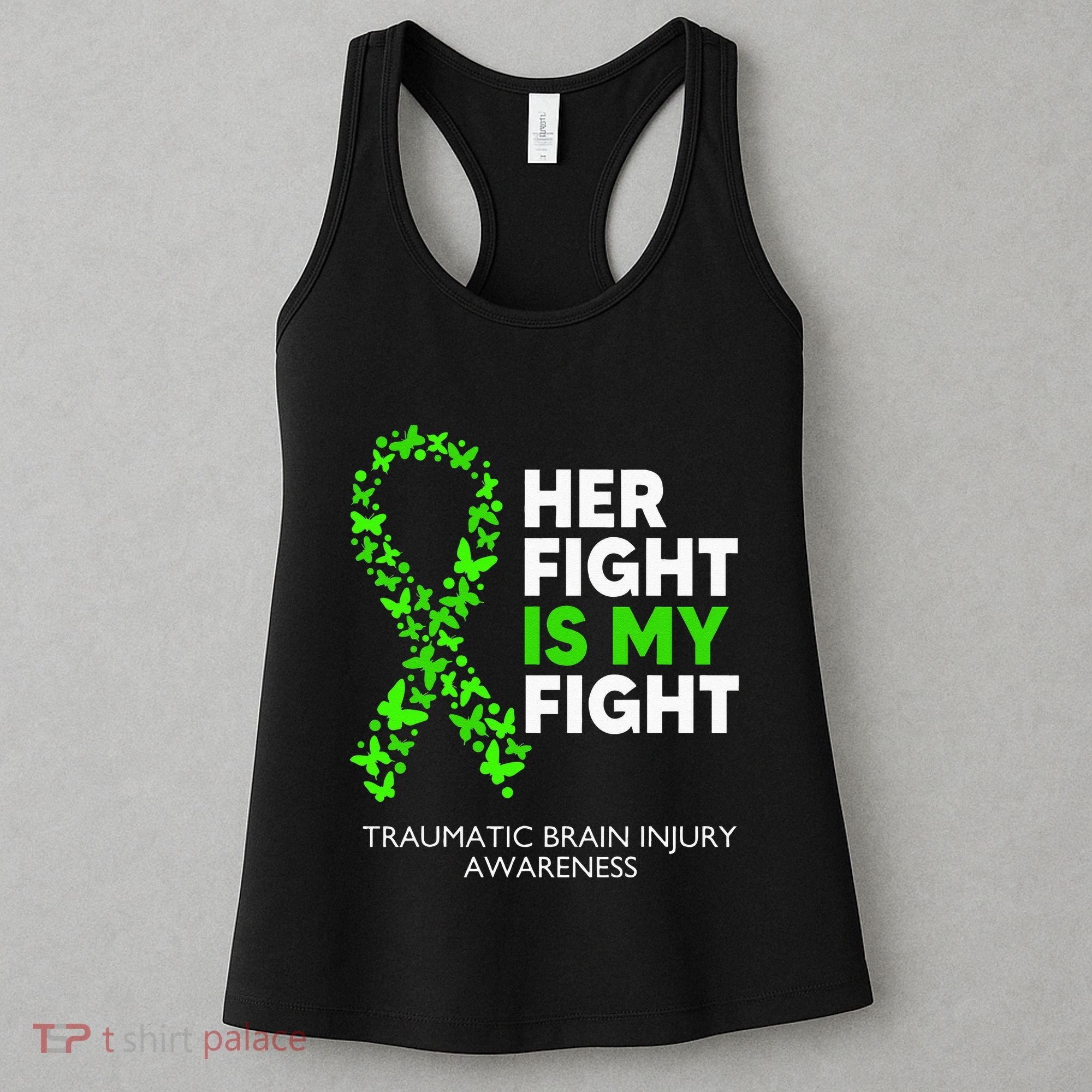 Traumatic Brain Injury Awareness Her Fight Green Ribbon Women's Tank Top