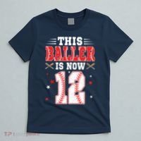 This Baller Is Now 12 Year Old Birthday Baseball Theme 12th T-Shirt thumb 5