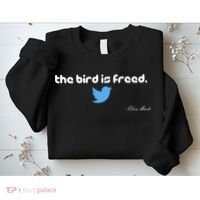 The Bird Is Freed Musk Quote Sweatshirt thumb 2