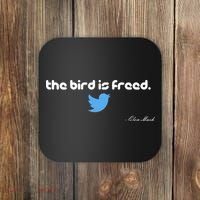 The Bird Is Freed Musk Quote Coaster thumb 0