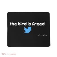 The Bird Is Freed Musk Quote Mousepad thumb 0
