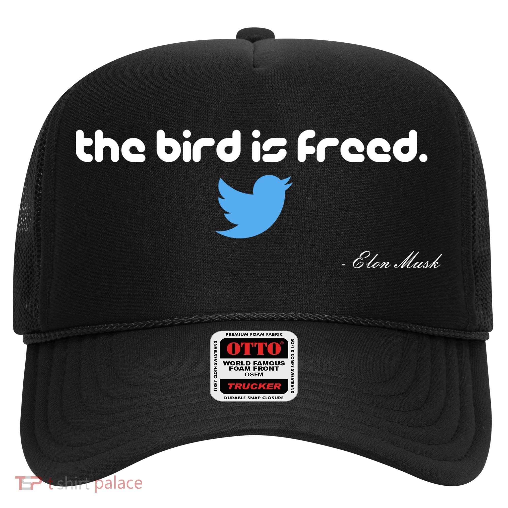 The Bird Is Freed Musk Quote Hat