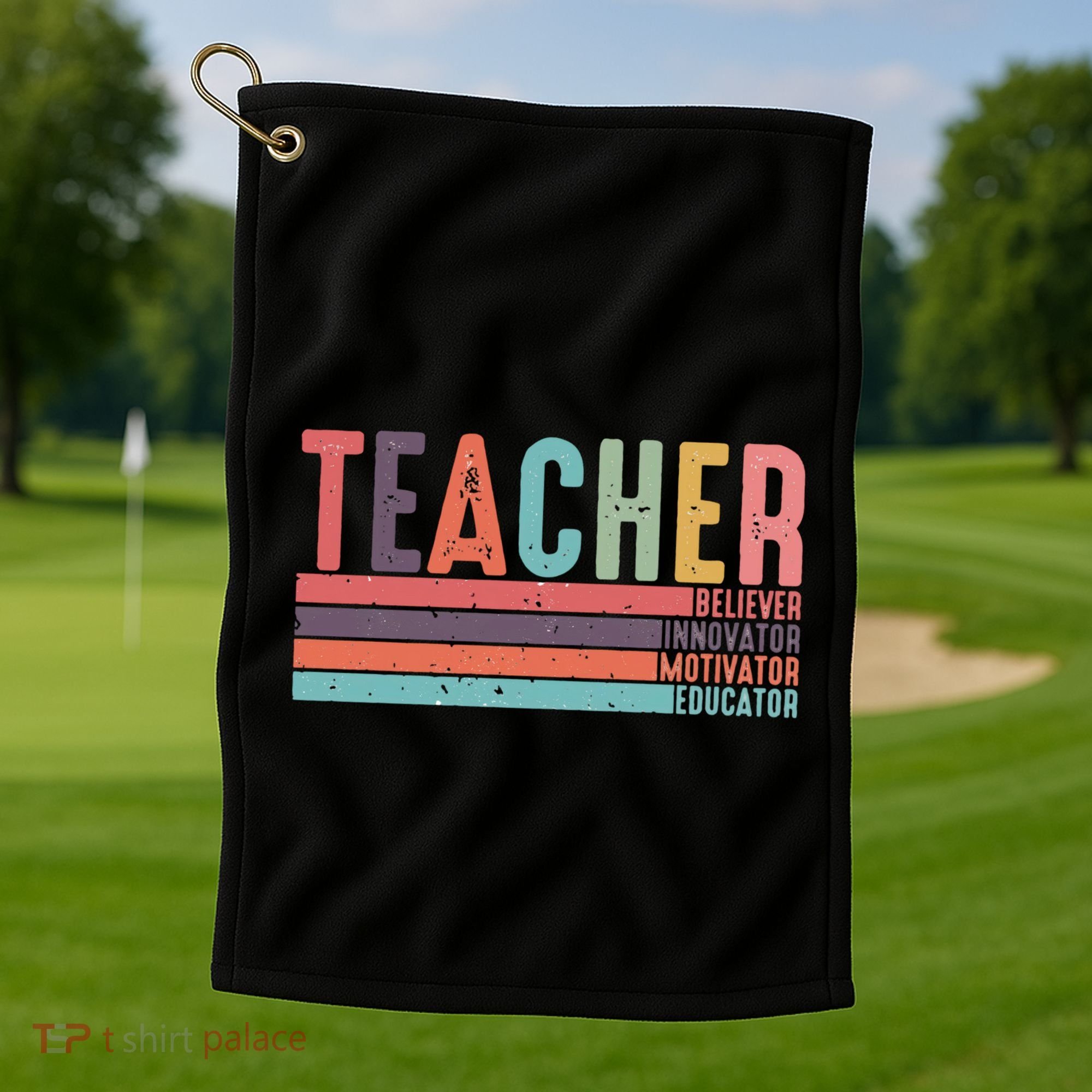 Teacher Believer Innovator Motivator Educator Teacher Life Back To School Golf Towel