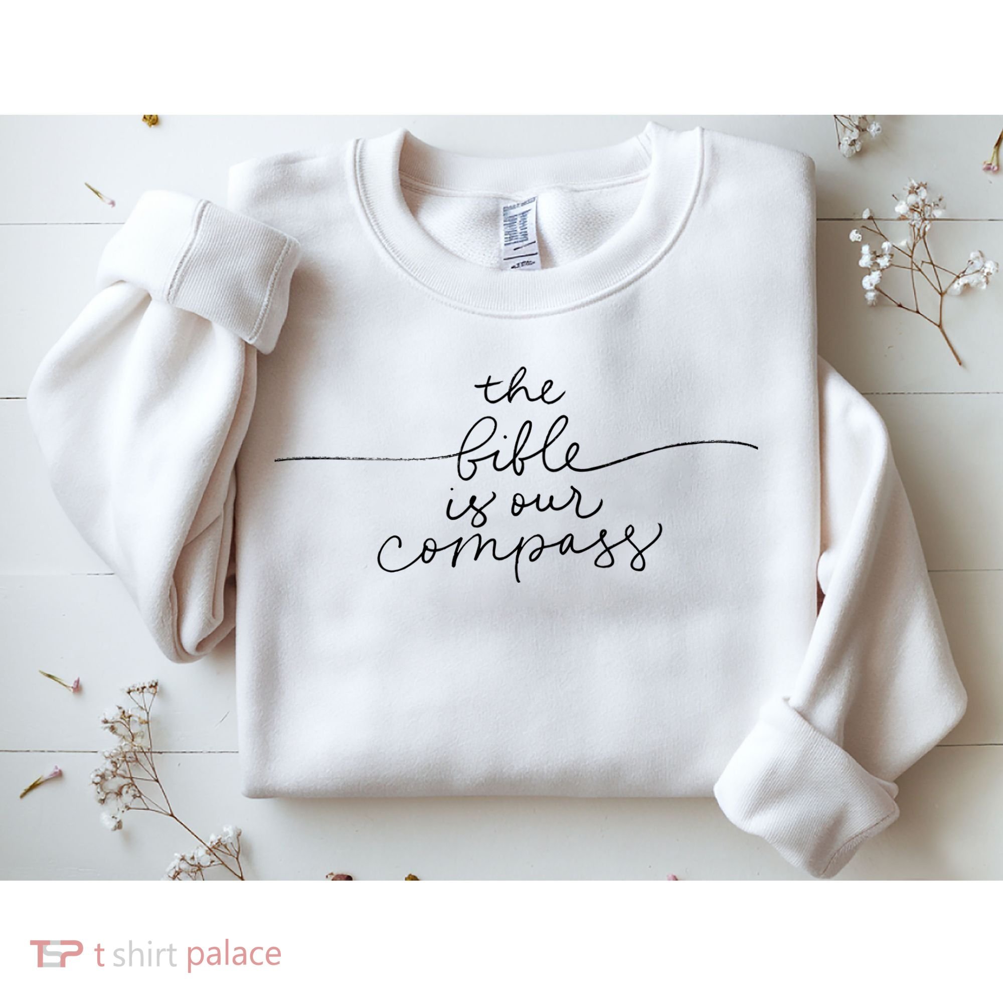The Bible Is Our Compass Christianity Faith Sweatshirt