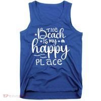 The Beach Is My Happy Place Great Gift Tank Top thumb 0