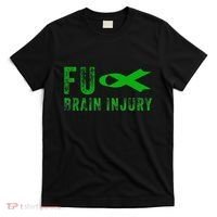 Traumatic Brain Injury Awareness Fu Traumatic Brain Injury T-Shirt thumb 0