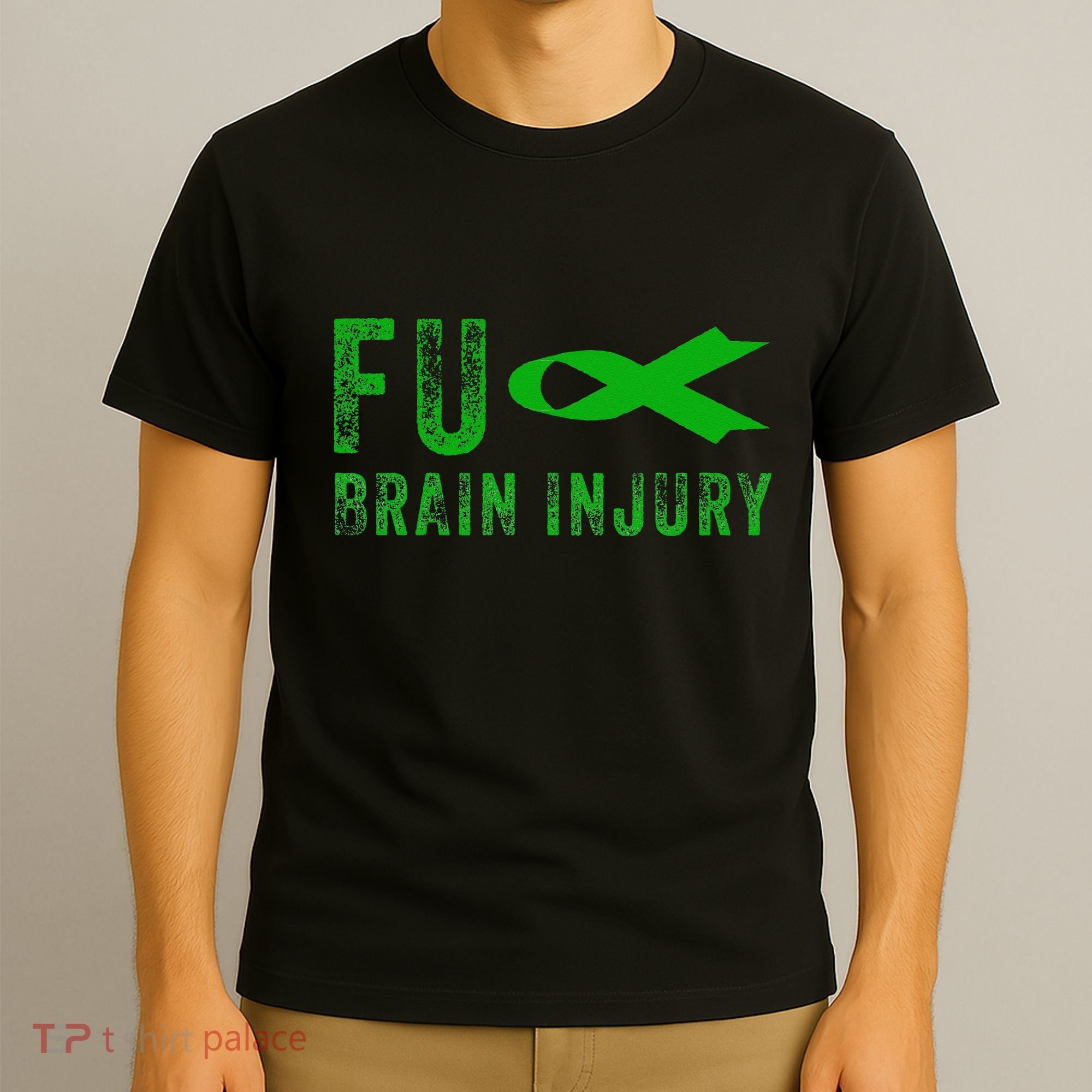 Traumatic Brain Injury Awareness Fu Traumatic Brain Injury T-Shirt