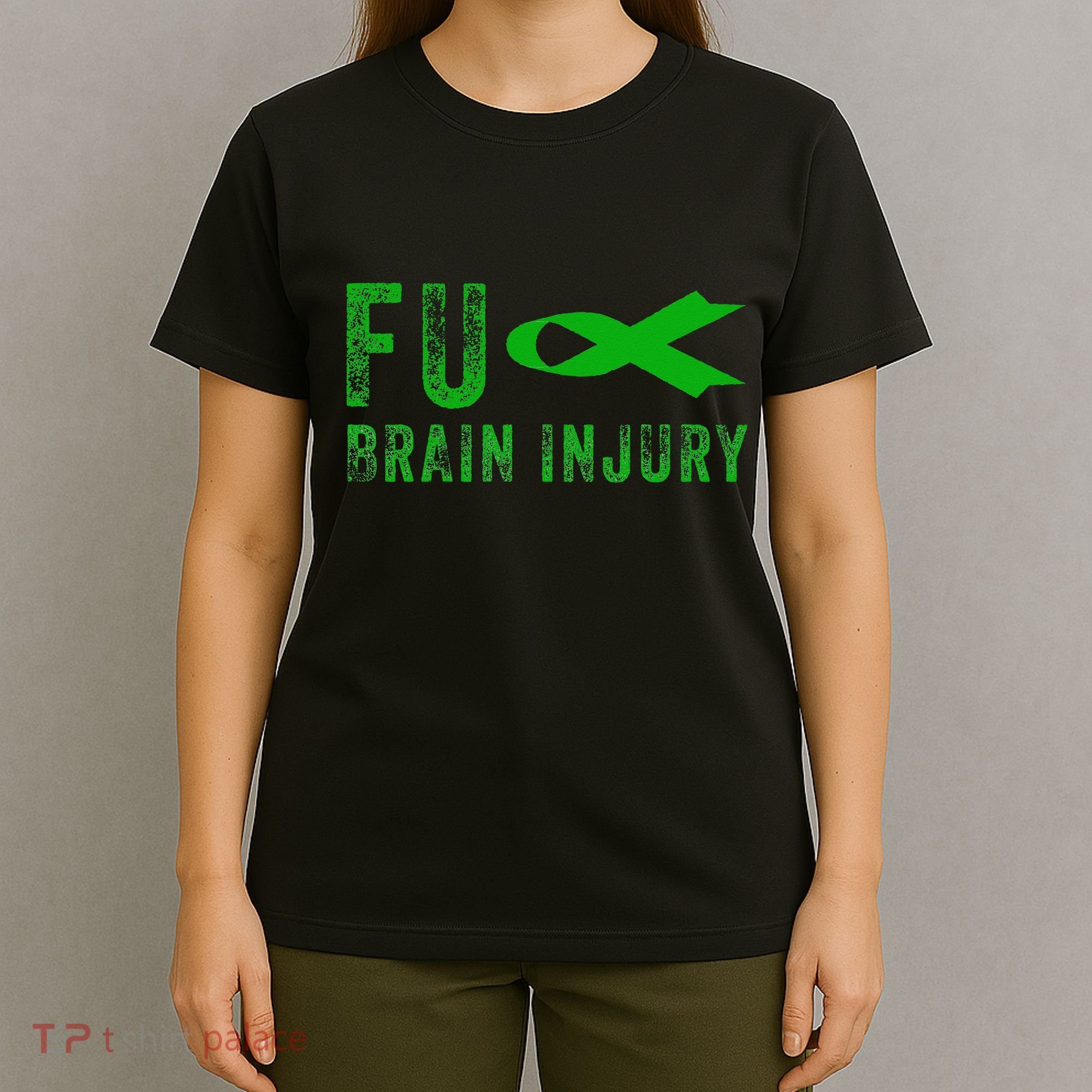 Traumatic Brain Injury Awareness Fu Traumatic Brain Injury T-Shirt