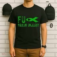 Traumatic Brain Injury Awareness Fu Traumatic Brain Injury T-Shirt thumb 6