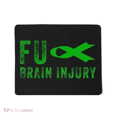 Traumatic Brain Injury Awareness Fu Traumatic Brain Injury Mousepad