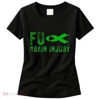 Traumatic Brain Injury Awareness Fu Traumatic Brain Injury Women's T-Shirt thumb 0