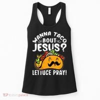 Taco Bout Jesus Lettuce Pray Taco Lover Viva México Women's Tank Top thumb 0