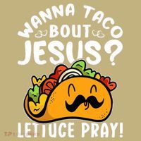 Taco Bout Jesus Lettuce Pray Taco Lover Viva México Sweatshirt thumb 2