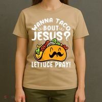 Taco Bout Jesus Lettuce Pray Taco Lover Viva México T-Shirt thumb 4