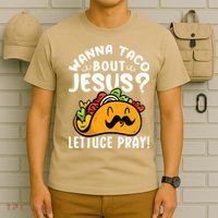Taco Bout Jesus Lettuce Pray Taco Lover Viva México T-Shirt thumb 6