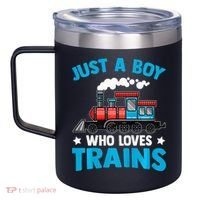 Train Birthday Just a who loves Trains 12oz Stainless Steel Coffee Mug thumb 2