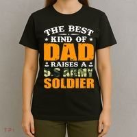 The Best Kind Of Dad Raised A U.S Army Soldier T-Shirt thumb 4
