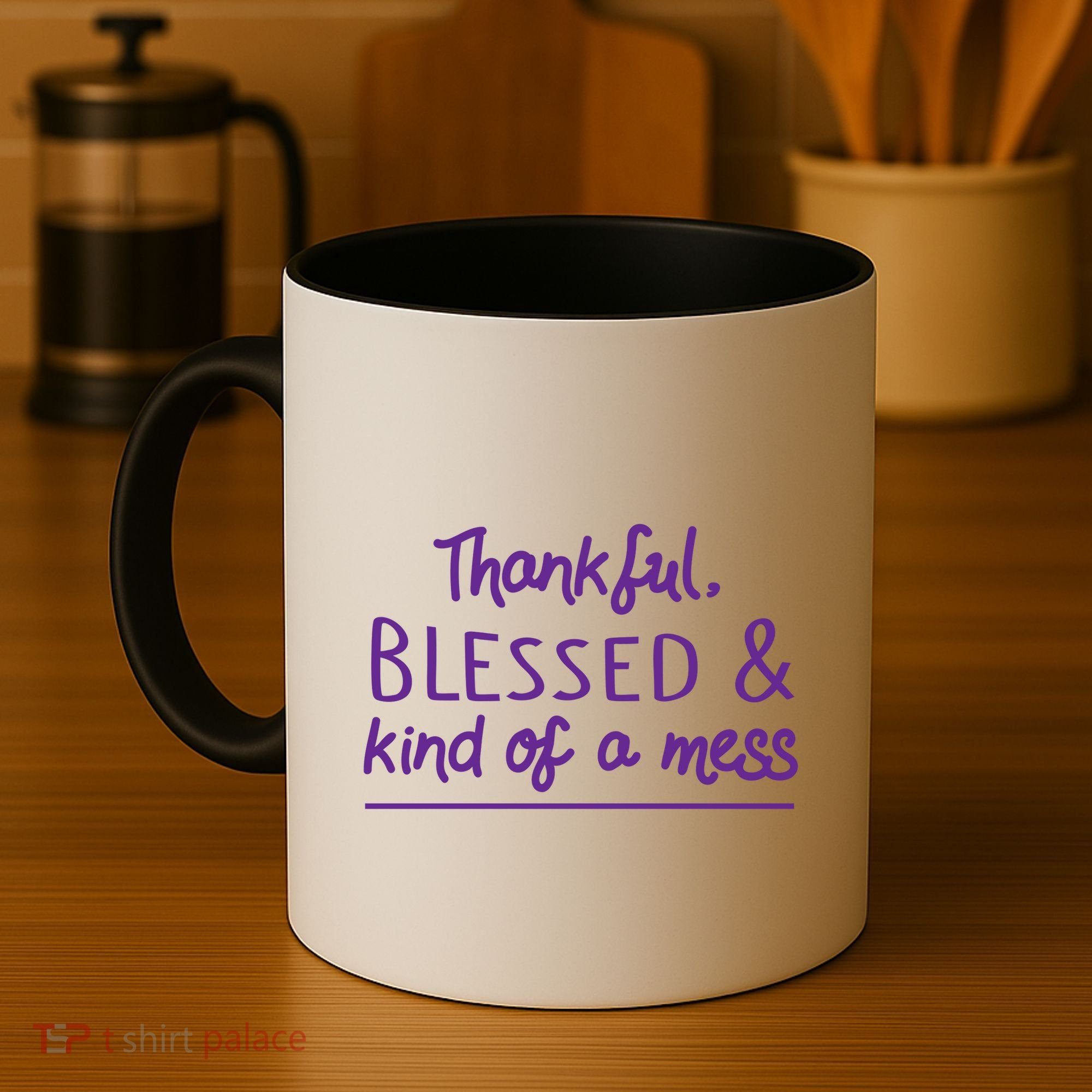 Thankful Blessed & Kind Of A Mess Coffee Mug